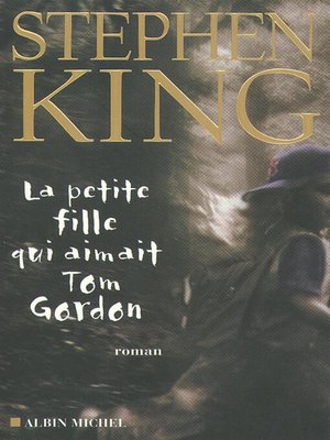 cover image of La La Petite fille qui aimait Tom Gordon